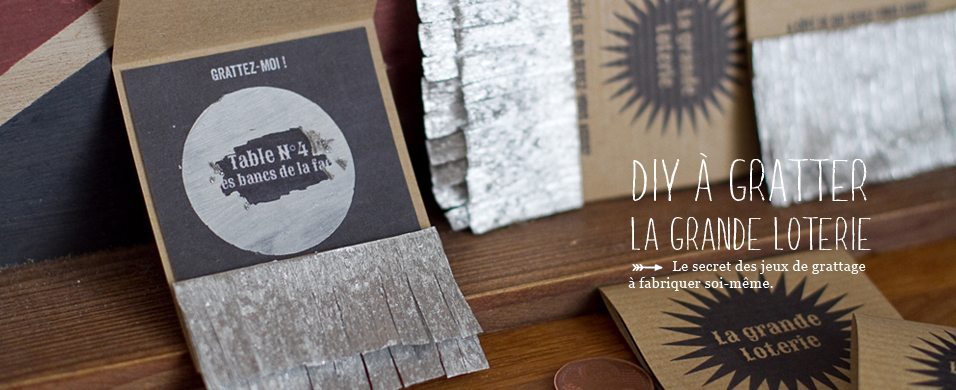 DIY – La grande loterie